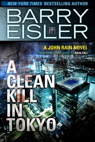 A Clean Kill in Tokyo (John Rain, #1)